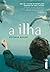 A Ilha by Victoria Hislop A Ilha by Victoria Hislop