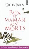 Papa et maman sont morts Papa et maman sont morts