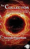 The Collector by Amanda Meuwissen