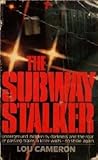 The Subway Stalker