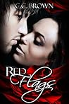 Red Flags by C.C.   Brown