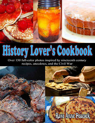 History Lover's Cookbook (Kindle Edition)