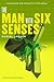 The Man With Six Senses