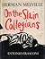 On the Slain Collegians: Selections from the Poems of Herman Melville