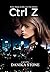 Ctrl Z by Danika Stone