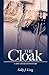 The Cloak (A Shea Baker Mys...