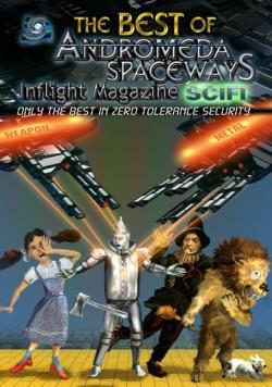 The Best of Andromeda Spaceways Inflight Magazine SciFi (Best of Science Fiction Volume 1)