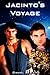 Jacinto's Voyage by Daniel A. Kaine
