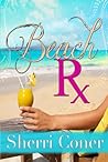 Beach Rx by Sherri Coner