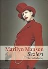 Marilyn Manson - Seziert by Gavin Baddeley
