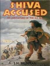 Shiva Accused: An Adventure of the Ice Age (Shiva, #2)