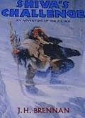 Shiva's Challenge: An Adventure of the Ice Age