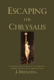 Escaping the Chrysalis: Introduction to Gestalt Techniques for Self-Esteem Transformation