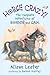 Horse Crazy: The Complete Adventures of Bonnie and Sam