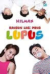Bangun Lagi Dong Lupus by Hilman Hariwijaya