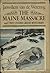 The Maine Massacre and Two Other Great Mysteries
