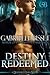 Destiny Redeemed  (The Dest...