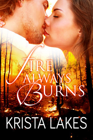 Fire Always Burns (Paperback)