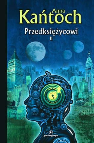 Przedksiężycowi. Tom II (Hardcover)