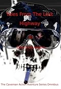 Tales From The Lost Highway