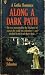 Along a Dark Path by Velda Johnston