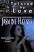 Twisted by Love (Reincarnation Tales, #1)