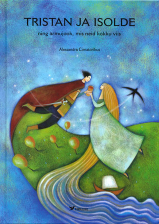Tristan ja Isolde (Hardcover)