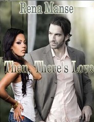 Then, There's Love