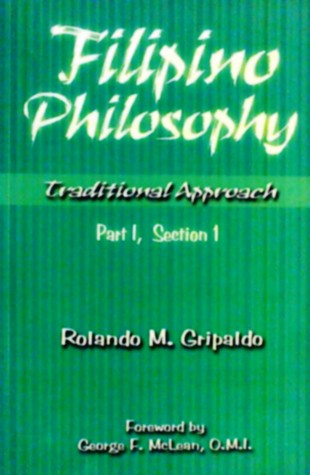 Filipino Philosophy: Traditional Approach (Part I, Section 1)