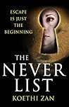 The Never List by Koethi Zan