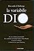 La variabile Dio by Riccardo Chiaberge