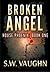 Broken Angel by S.W. Vaughn