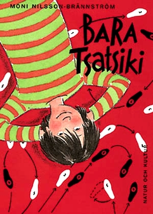 Bara Tsatsiki (Tsatsiki, #3)