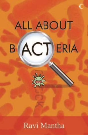 All About Bacteria