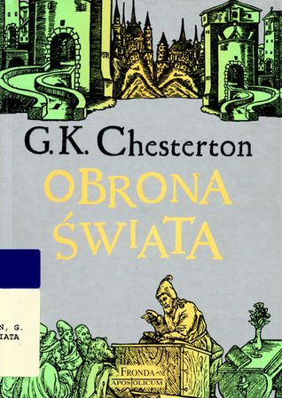 Obrona świata: Wybór publicystyki (1901-1908)