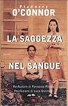 La saggezza nel sangue by Flannery O'Connor