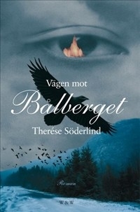 Vägen mot bålberget (Hardcover)