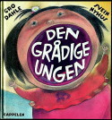 Den grådige ungen (Hardcover)
