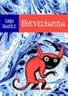 Djeveltanna by Gro Dahle