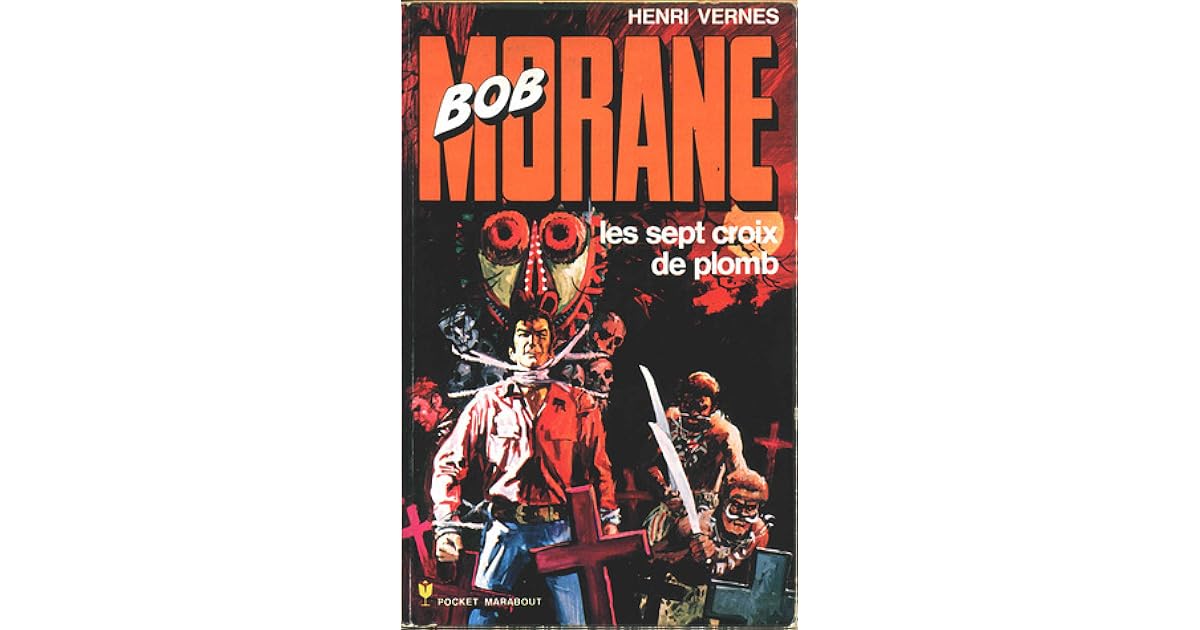 Bob Morane Les Sept Croix De Plomb Page De Garde