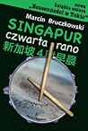 Singapur, czwarta...