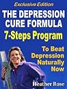 Depression Cure by Heather  Rose