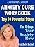 Anxiety Workbook by Heather  Rose
