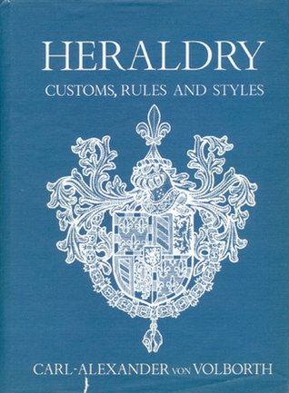 Heraldry: Customs Rules Style (Hardcover)