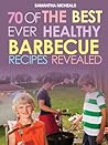 BBQ Recipe Book by Samantha Michaels