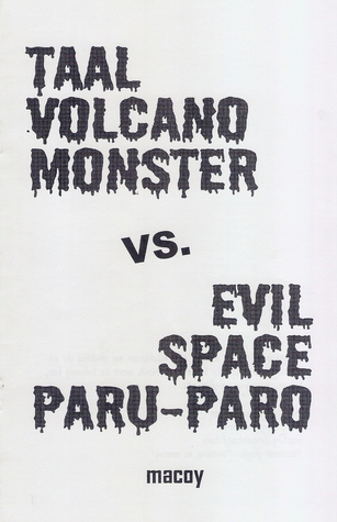 Taal Volcano Monster Vs. Evil Space Paru-Paro (Paperback)