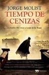 Tiempo de cenizas by Jordi Molist