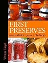 First Preserves by Vivien Lloyd