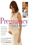 Pregnancy: Day by...