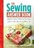 The Sewing Answer Book: Sol...